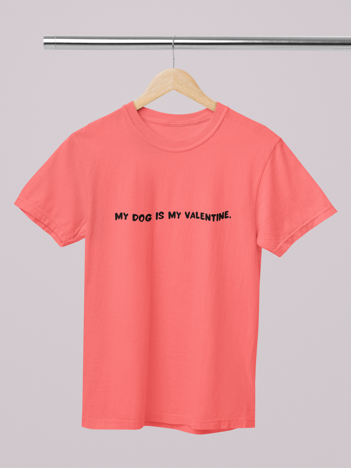 My Dog Is My Valentine – Comfort Colors Tee
