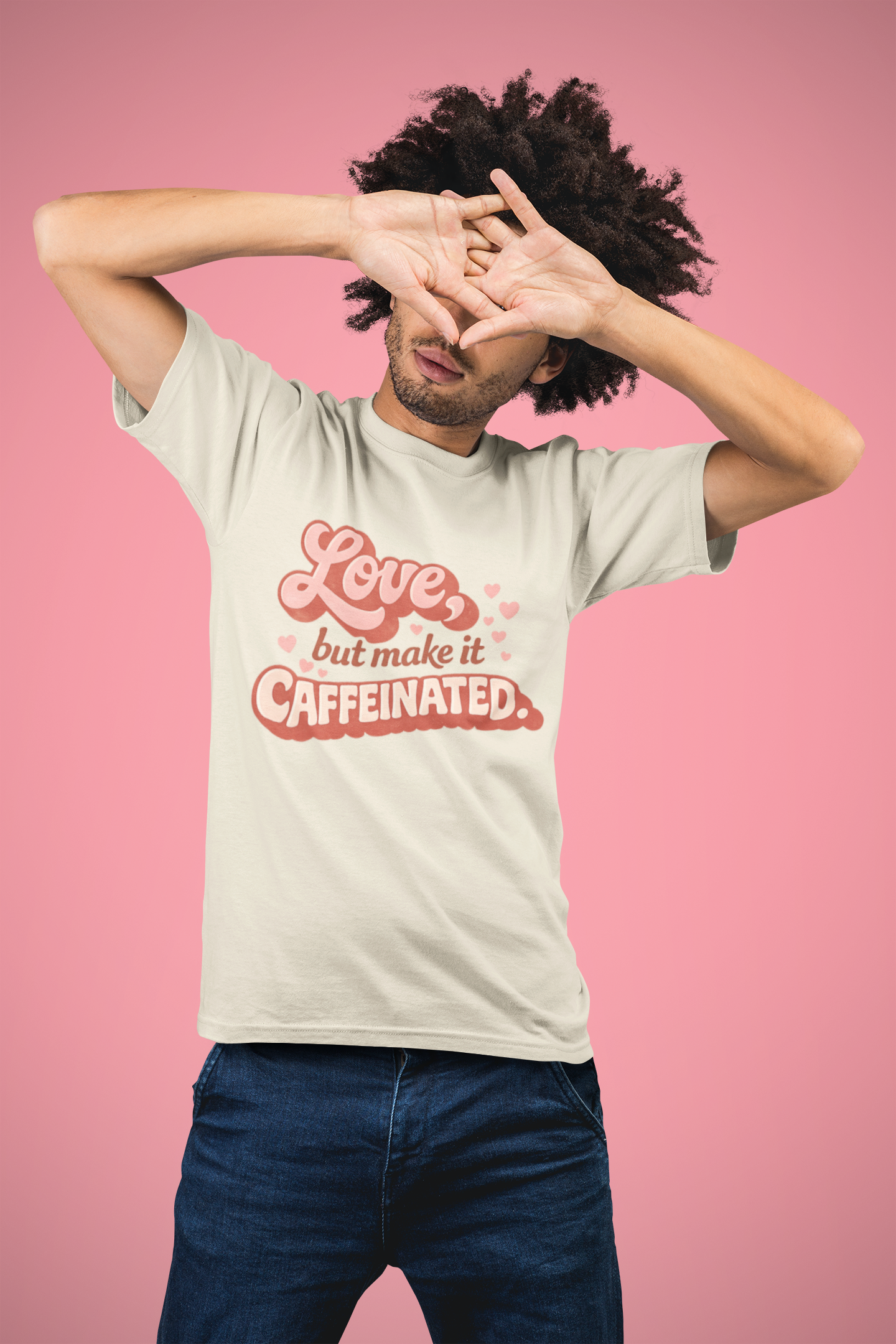 Love, But Make It Caffeinated – Comfort Colors Tee