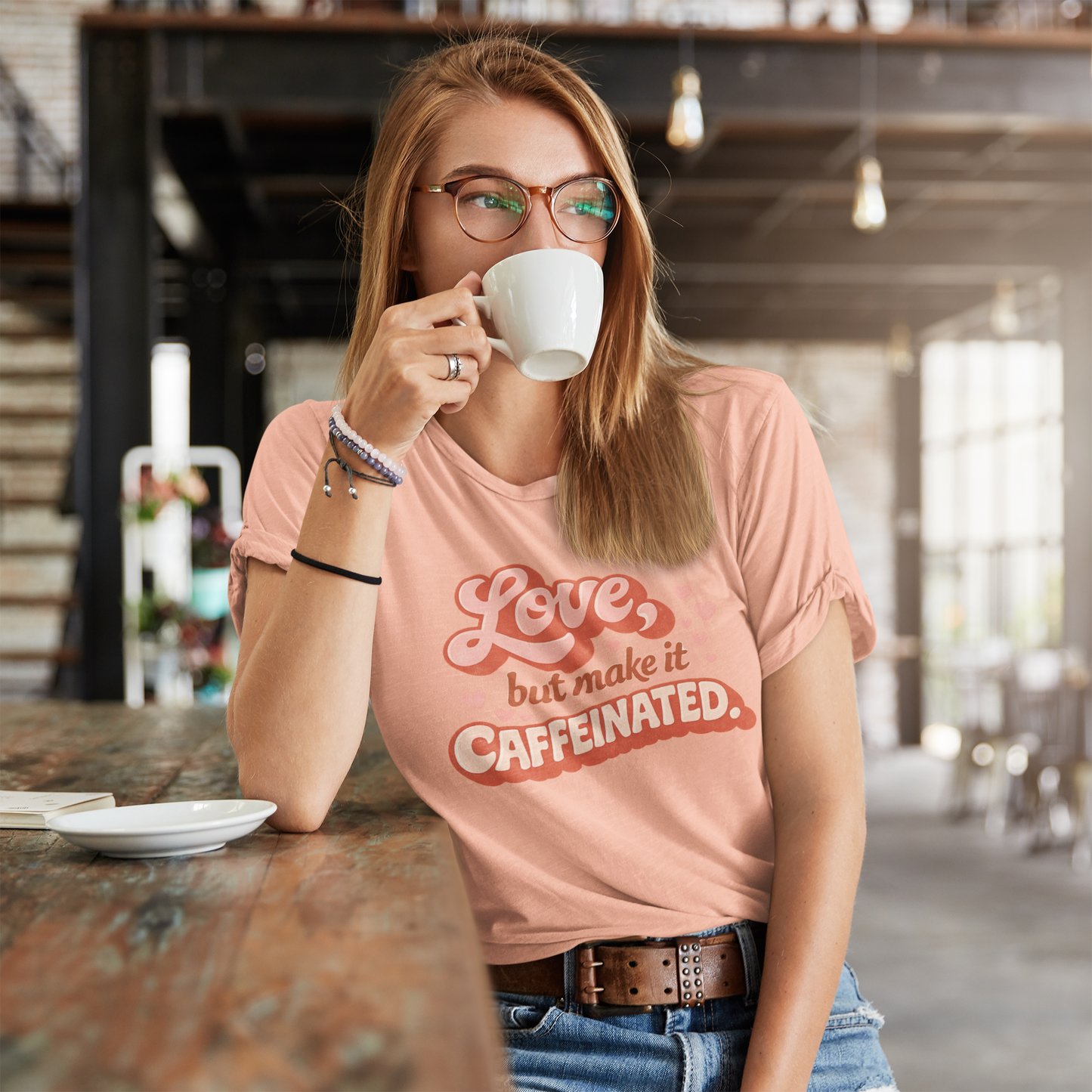 Love, But Make It Caffeinated – Comfort Colors Tee